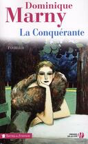 Couverture du livre « La conquérante » de Dominique Marny aux éditions Presses De La Cite