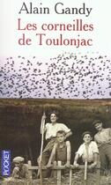 Couverture du livre « Les Corneilles De Toulonjac » de Alain Gandy aux éditions Pocket