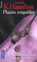 Couverture du livre « Anita Blake Tome 1 : plaisirs coupables » de Laurell K. Hamilton aux éditions Pocket