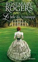 Couverture du livre « La belle du Mississippi » de Rosemary Rogers aux éditions Harpercollins