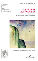 Couverture du livre « Elfes des falaises ; regard sur la poésie islandaise » de Einar Benediktsson aux éditions L'harmattan