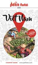 Couverture du livre « GUIDE PETIT FUTE ; COUNTRY GUIDE : Viet nam » de Collectif Petit Fute aux éditions Le Petit Fute