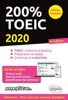 Couverture du livre « 200 toeic - listening reading - 6e edition 2020 » de Dickinson Michele aux éditions Ellipses Marketing