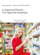 Couverture du livre « Le jugement humain : une approche empirique » de Etienne Mullet et Maria Teresa Munoz Sastre aux éditions Complicites