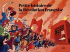 Couverture du livre « Petite histoire de la Révolution française » de Gregory Jarry et Otto T. aux éditions Editions Flblb