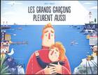 Couverture du livre « Les grands garçons pleurent aussi » de Jonty Howley aux éditions Kimane