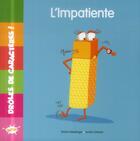 Couverture du livre « I l'impatiente » de  aux éditions Editions Splash Splash!