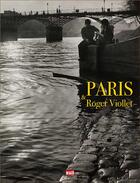 Couverture du livre « Le Paris de Roger-Viollet ; le de l'agence Roger Viollet sur paris... » de  aux éditions La Vie Du Rail