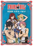 Couverture du livre « Fairy Tail : agenda (édition 2016/2017) » de Hiro Mashima aux éditions Kana