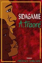 Couverture du livre « Sidagamie » de Abibatou Traore aux éditions Presence Africaine