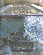 Couverture du livre « La france des lavoirs » de Christophe Lefebure aux éditions Privat