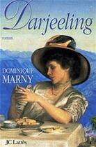 Couverture du livre « Darjeeling » de Dominique Marny aux éditions Jc Lattes