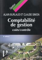 Couverture du livre « Comptabilite de gestion ; couts controle » de Claude Simon et Alain Burlaud aux éditions Vuibert