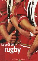 Couverture du livre « Le goût du rugby » de  aux éditions Mercure De France