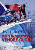 Couverture du livre « Mon incroyable tour du monde » de Jean-Pierre Dick aux éditions Gallimard-loisirs