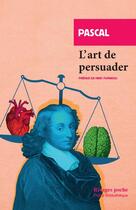 Couverture du livre « L'art de persuader » de Pascal aux éditions Rivages