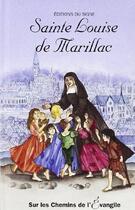 Couverture du livre « Ste Louise de marillac, sur les chemins de l'Evangile » de Charpy Curelli aux éditions Signe