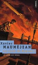 Couverture du livre « Le cycle de Kraven Tome 1 ; la ligue des héros » de Xavier Maumejean aux éditions Points