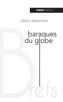 Couverture du livre « Baraques du globe » de Didier Daeninckx aux éditions Publie.net