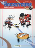 Couverture du livre « Les hockeyeurs Tome 4 : rondelle de gruyère » de Mel et Achde aux éditions Bamboo