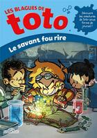 Couverture du livre « Les blagues de Toto : le savant fou rire » de Delcourt aux éditions Les Livres Du Dragon D'or