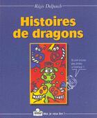 Couverture du livre « Histoires de dragons » de Régis Delpeuch aux éditions Sedrap