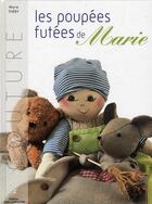 Couverture du livre « Les poupées futées de Marie » de Marie Thery aux éditions Editions Carpentier