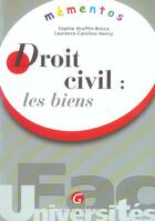 Couverture du livre « Memento droit civil : les biens » de Druffin Bricca aux éditions Gualino