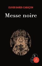 Couverture du livre « Messe noire » de Olivier Barde-Cabucon aux éditions A Vue D'oeil