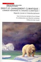 Couverture du livre « Droits et changement climatique : comment répondre à l'urgence climatique ? » de Marta Torre-Schaub et Blanche Lormeteau aux éditions Mare & Martin