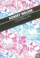 Couverture du livre « Cendrillon » de Robert Walser aux éditions Zoe