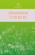 Couverture du livre « Absolution Covid 19 » de Blick aux éditions Blick