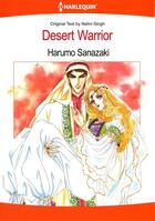 Couverture du livre « Desert Warrior » de Harumo Sanazaki et Singh Nalini aux éditions Harlequin K.k./softbank Creative Corp.