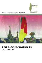 Couverture du livre « Courage, honorables soldats! » de Abou'Ou J M R. aux éditions Muse