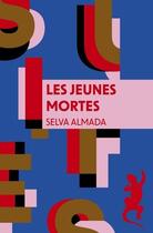 Couverture du livre « Les jeunes mortes » de Selva Almada aux éditions Metailie