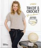 Couverture du livre « Tricot & crochet facile : je me lance ! accessoires, gilets, pulls... 60 modèles pour les débutantes » de  aux éditions Marie-claire