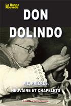 Couverture du livre « Don Dolindo : vie, prières, neuvaine et chapelets » de Thierry Fourchaud aux éditions La Bonne Nouvelle