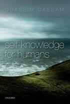 Couverture du livre « Self-Knowledge for Humans » de Cassam Quassim aux éditions Oup Oxford