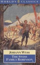 Couverture du livre « The swiss family robinson » de Johann Wyss aux éditions Editions Racine