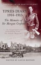 Couverture du livre « Ypres Diary 1914-15 » de Roynon Gavin aux éditions History Press Digital