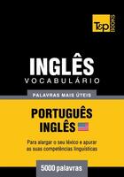 Couverture du livre « Vocabulário Português-Inglês americano - 5000 palavras mais úteis » de Andrey Taranov aux éditions T&p Books