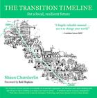 Couverture du livre « The Transition Timeline » de Chamberlain Shaun aux éditions Uit Cambridge Ltd.