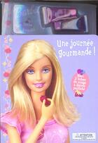 Couverture du livre « Barbie, une journee gourmande » de  aux éditions Le Livre De Poche Jeunesse