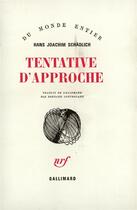 Couverture du livre « Tentative D'Approche » de Schadlich H J aux éditions Gallimard