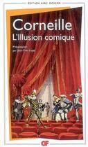 Couverture du livre « L'illusion comique » de Pierre Corneille aux éditions Flammarion