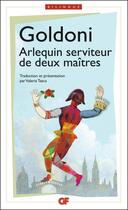 Couverture du livre « Arlequin serviteur de deux maîtres » de Carlo Goldoni aux éditions Flammarion