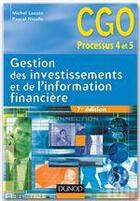 Couverture du livre « Gestion des investissements et de l'information financière ; manuel (7e édition) » de Michel Lozato et Pascal Nicolle aux éditions Dunod