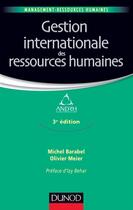 Couverture du livre « La gestion internationale des ressources humaines (3e édition) » de Olivier Meier et Michel Barabel aux éditions Dunod