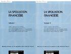 Couverture du livre « La spoliation financière t.1 et t.2 » de  aux éditions Documentation Francaise