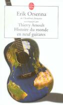 Couverture du livre « Histoire du monde en neuf guitares » de Erik Orsenna aux éditions Le Livre De Poche